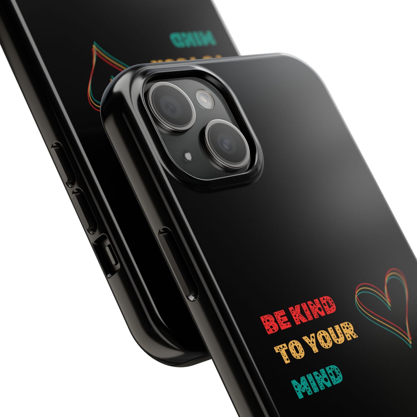 Phone Case - Be Kind to Your Mind Tough Phone Case