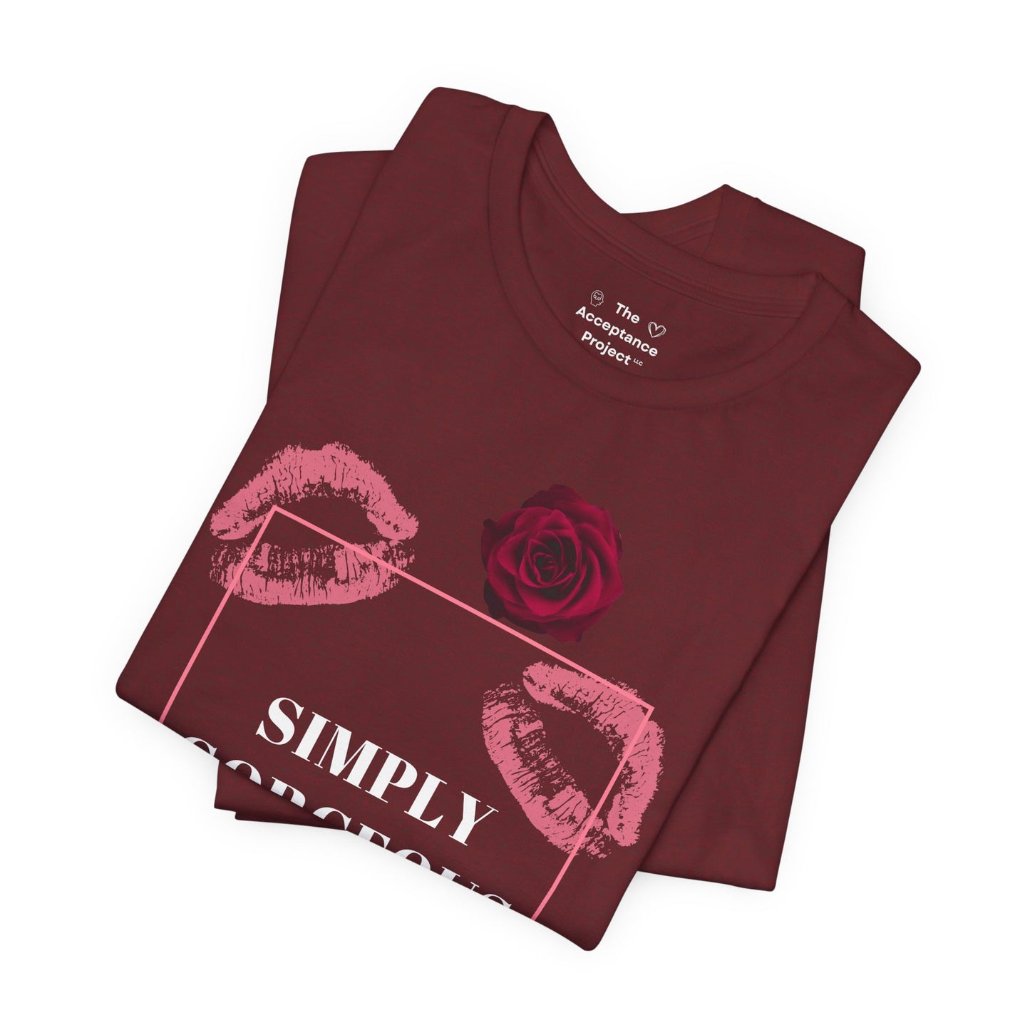 Tee - Simply Gorgeous shirt for ALL