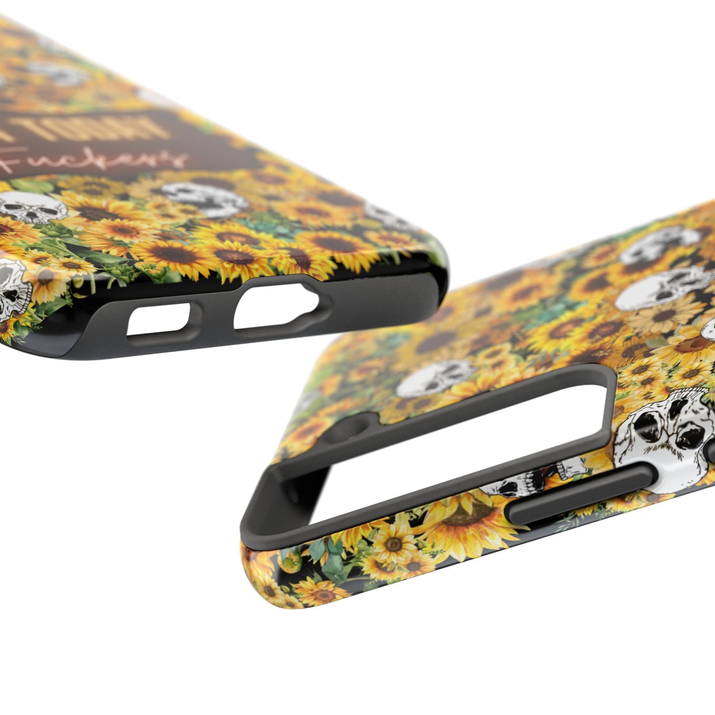 Phone Case - Not today, Fuckers - A reminder to stay strong and be you!