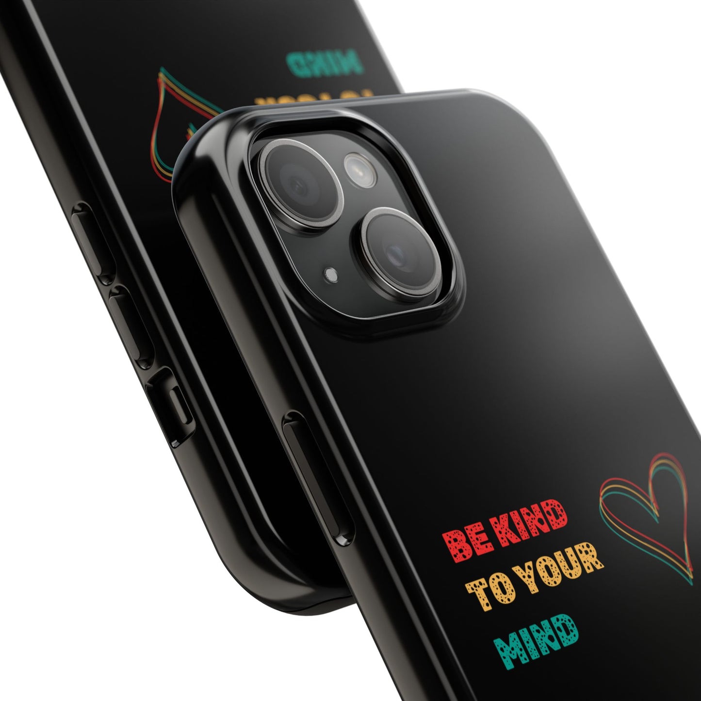 Phone Case - Be Kind to Your Mind Tough Phone Case