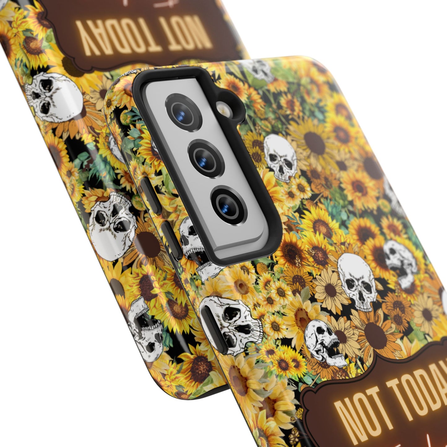 Phone Case - Not today, Fuckers - A reminder to stay strong and be you!