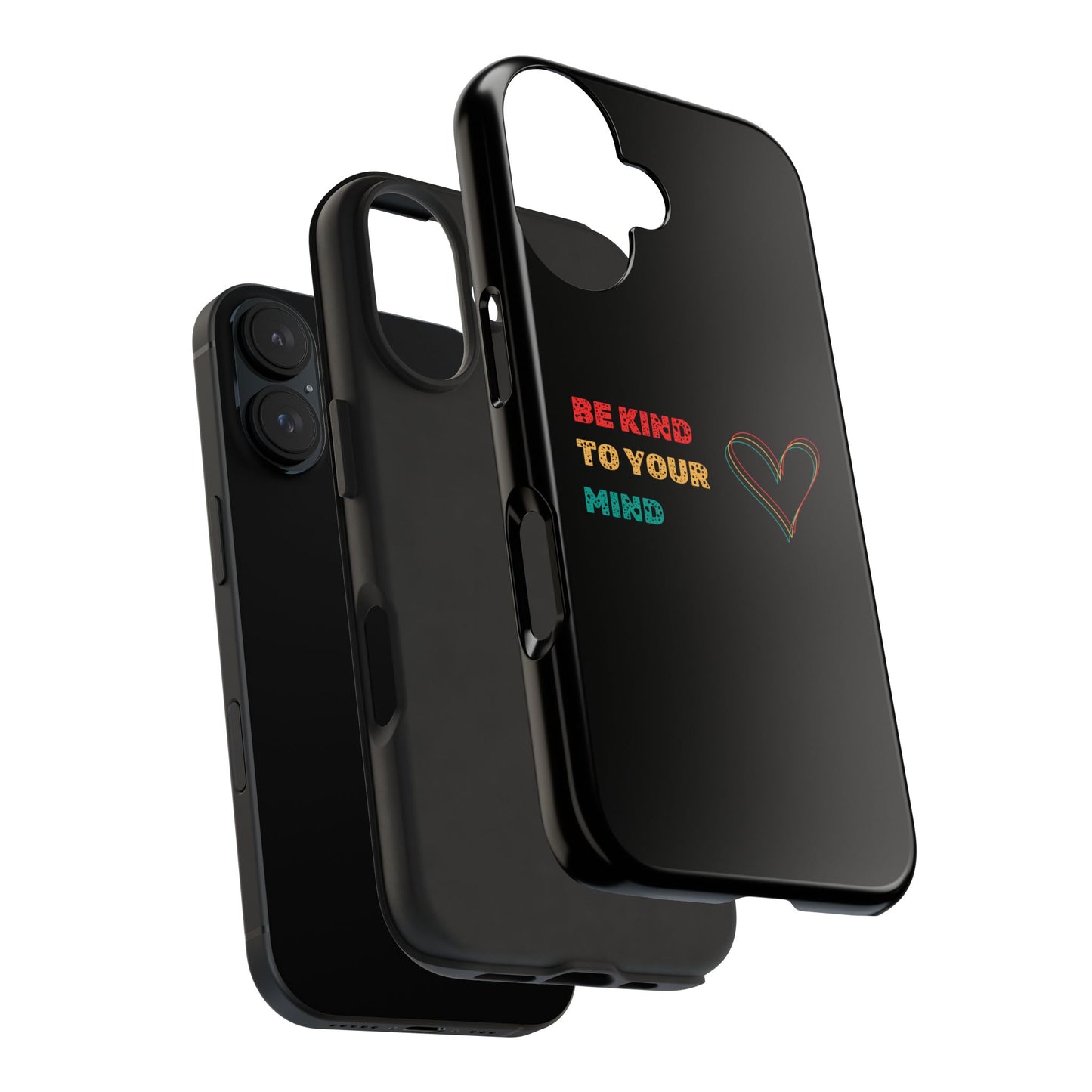 Phone Case - Be Kind to Your Mind Tough Phone Case